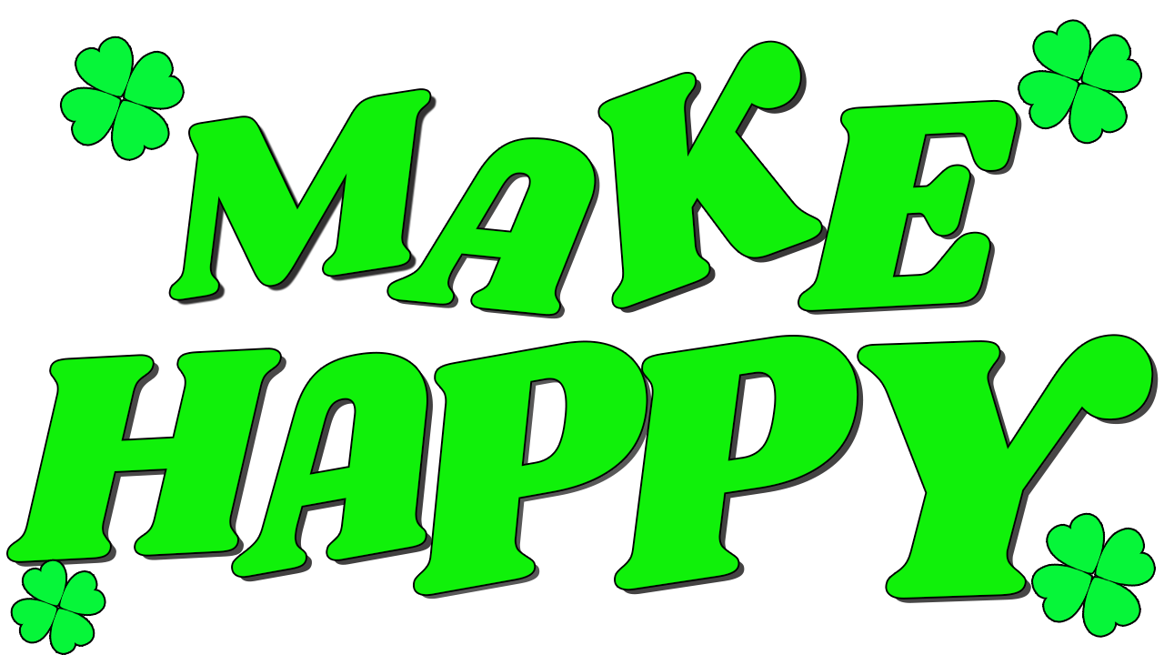 MAKE HAPPY